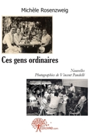 Ces gens ordinaires: NouvellesPhotographies de Vincent Pandellé (French Edition) 2812127171 Book Cover