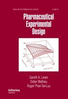 Pharmaceutical Experimental Design (Drugs & the Pharmaceutical Sciences) (Drugs and the Pharmaceutical Sciences: a Series of Textbooks and Monographs) 0824798600 Book Cover