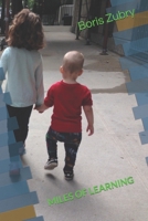 Miles of Learning 1977056482 Book Cover