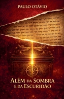 Além Da Sombra E Da Escuridão B0FQYZYMRG Book Cover