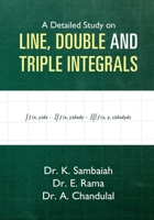 A Detailed Study on Line, Double and Triple Integrals - Multiple integrals 8119510976 Book Cover