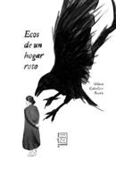 Ecos de un hogar roto (Spanish Edition) B0GVW4NGNH Book Cover