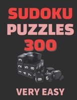 Sudoku 300 puzzles very easy: Soduko large print, 300 Puzzles Book for Adults & Seniors, Even the little ones B08WP3DCP1 Book Cover