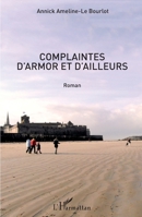 Complaintes d'Armor et d'ailleurs: Roman (French Edition) 2343081956 Book Cover
