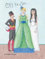 Off to See... 149692424X Book Cover