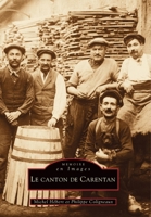 Carentan (Canton de) (Mémoire En Images Locaux) (French Edition) 2842530233 Book Cover