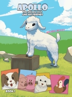 Apollo the Angora Goat and His Friends - Book 2 B0GS9HZS5V Book Cover