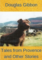 Tales from Provence and Other Stories 1008975176 Book Cover