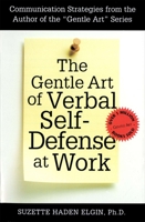 The Gentle Art of Verbal Self-Defense at Work 0735200890 Book Cover