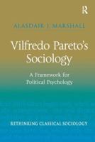 Vilfredo Pareto's Sociology (Rethinking Classical Sociology) 1138277681 Book Cover