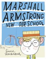 Marshall Armstrong Is New to Our School 0007361424 Book Cover