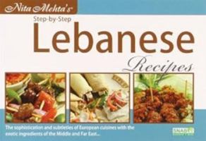 Nita Mehta's Step By Step Lebanese Recipes 817869302X Book Cover