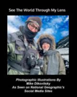 Photography Through My Lens B0DYQH36F5 Book Cover