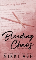 Bleeding Chaos : A Secret Baby, Rock Star Romance 1963654323 Book Cover