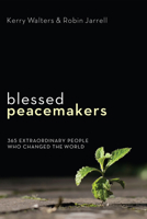 Blessed Peacemakers 1608992489 Book Cover