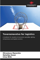 Tovaroznavstvo for logistics 6206566013 Book Cover