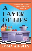 A Layer of Lies (Pressed for Justice Cozy Mysteries) B0DXPTJ8F7 Book Cover