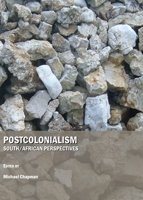 Postcolonialism: South/African Perspectives 1847185991 Book Cover