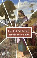 Gleanings: Reflections on Ruth 1592645186 Book Cover