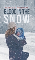 Blood in the Snow 1528904966 Book Cover