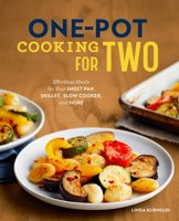 One-Pot Cooking for Two: Effortless Meals for Your Sheet Pan, Skillet, Slow Cooker, and More 1641528087 Book Cover