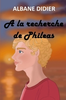 À la Recherche de Phileas (French Edition) B0F6T4DKD8 Book Cover