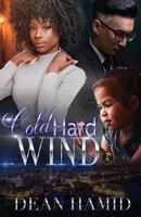 Cold hard wind 194773251X Book Cover