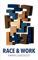 Race and Work 0745696414 Book Cover