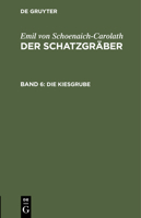 Die Kiesgrube 3112446453 Book Cover