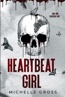 Heartbeat Girl: A Vampire Rock Band Romance B0B6RTKN37 Book Cover