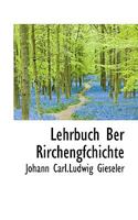 Lehrbuch Ber Rirchengfchichte 1117373746 Book Cover