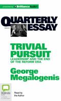 Trivial Pursuit: Leadership and the End of the Reform Era 1863954988 Book Cover