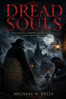 Dread Souls 1475145241 Book Cover