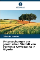 Untersuchungen zur genetischen Vielfalt von Vernonia Amygdalina in Nigeria 6206021254 Book Cover