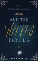 All the Wicked Dolls 1838227903 Book Cover