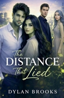The Distance That Lied B0GS1H86TN Book Cover