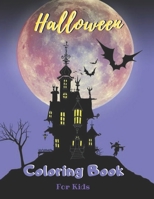 Halloween Coloring Book For Kids: Happy Halloween Coloring Book for Kids Ages 4-8 B08GLST69P Book Cover