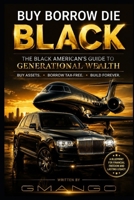 Buy Borrow Die BLACK B0H7C8G8G4 Book Cover