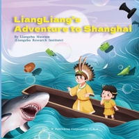 LiangLiang's Adventure to Shanghai 1683727975 Book Cover