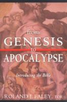 From Genesis to Apocalypse: Introducing the Bible 0809142171 Book Cover
