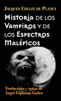 Historia de los vampiros y de los espectros maléficos (Spanish Edition) 8410901587 Book Cover