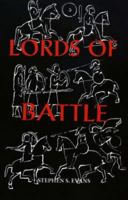The Lords of Battle: Image and Reality of the Comitatus in Dark Age Britain 0851156622 Book Cover