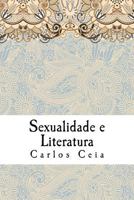 Sexualidade E Literatura 197984402X Book Cover