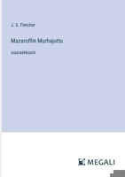 Mazaroffin Murhajuttu: suuraakkosin (Finnish Edition) 3387301847 Book Cover