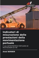Indicatori di misurazione delle prestazioni della movimentazione portuale (Italian Edition) 6207600657 Book Cover
