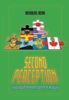 Second Perception: Secundum Perceptionem Placidus 177370687X Book Cover
