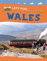 Let's Visit: Wales 1445137046 Book Cover