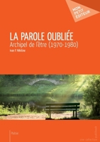 La Parole oubliée (French Edition) 2342006675 Book Cover