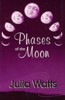 Phases of the Moon 1562801767 Book Cover