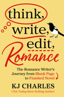Think, Write, Edit, Romance: The Romance Writer's Journey from Blank Page to Finished Novel B0GQSDVPM8 Book Cover